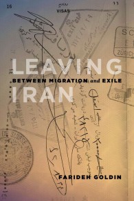 Cover of 'Leaving Iran' by Farideh Goldin. (courtesy AU Press)